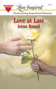 бесплатно читать книгу Love at Last автора Irene Brand