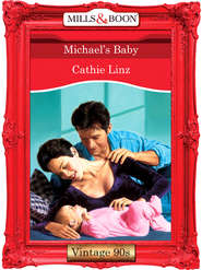 бесплатно читать книгу Michael's Baby автора Cathie Linz
