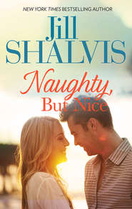 бесплатно читать книгу Naughty, But Nice автора Jill Shalvis
