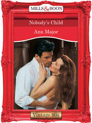бесплатно читать книгу Nobody's Child автора Ann Major