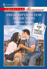 бесплатно читать книгу Prescription For Seduction автора Darlene Scalera