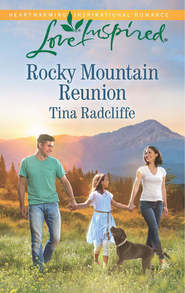 бесплатно читать книгу Rocky Mountain Reunion автора Tina Radcliffe