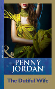 бесплатно читать книгу The Dutiful Wife автора Пенни Джордан