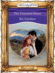 бесплатно читать книгу The Untamed Heart автора Kit Gardner