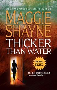 бесплатно читать книгу Thicker Than Water автора Maggie Shayne
