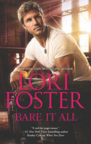 бесплатно читать книгу Bare It All автора Lori Foster