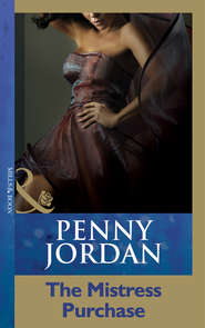 бесплатно читать книгу The Mistress Purchase автора Пенни Джордан