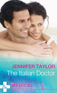 бесплатно читать книгу The Italian Doctor автора Jennifer Taylor