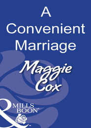 бесплатно читать книгу A Convenient Marriage автора Maggie Cox