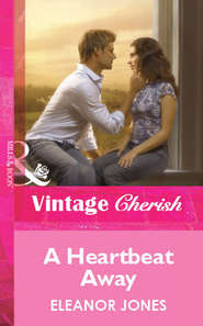 бесплатно читать книгу A Heartbeat Away автора Eleanor Jones