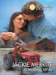 бесплатно читать книгу A Willing Wife автора Jackie Merritt