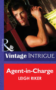 бесплатно читать книгу Agent-in-Charge автора Leigh Riker