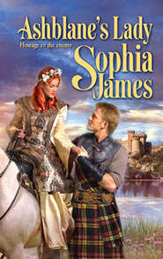 бесплатно читать книгу Ashblane's Lady автора Sophia James
