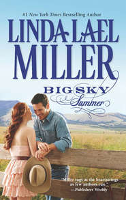 бесплатно читать книгу Big Sky Summer автора Linda Miller