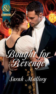 бесплатно читать книгу Bought for Revenge автора Sarah Mallory