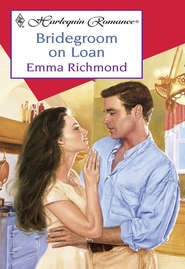 бесплатно читать книгу Bridegroom On Loan автора Emma Richmond