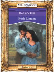 бесплатно читать книгу Dulcie's Gift автора Ruth Langan