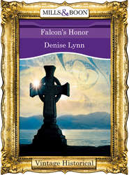 бесплатно читать книгу Falcon's Honor автора Denise Lynn