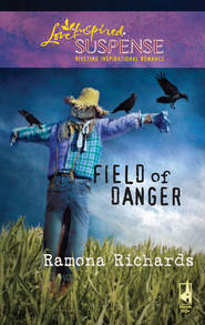 бесплатно читать книгу Field of Danger автора Ramona Richards