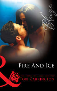 бесплатно читать книгу Fire And Ice автора Tori Carrington