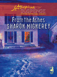 бесплатно читать книгу From The Ashes автора Sharon Mignerey