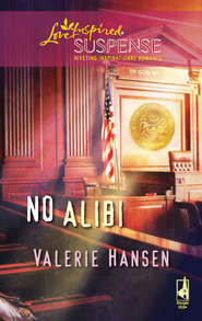 бесплатно читать книгу No Alibi автора Valerie Hansen