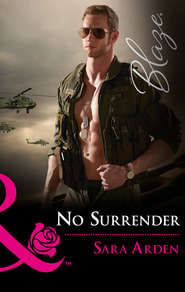 бесплатно читать книгу No Surrender автора Sara Arden