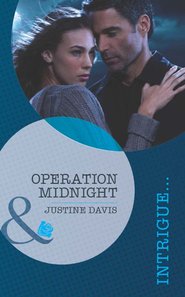 бесплатно читать книгу Operation Midnight автора Justine Davis