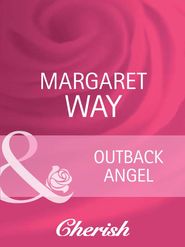 бесплатно читать книгу Outback Angel автора Margaret Way