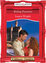 бесплатно читать книгу Ruling Passions автора Laura Wright