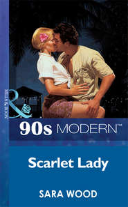 бесплатно читать книгу Scarlet Lady автора SARA WOOD