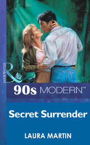 бесплатно читать книгу Secret Surrender автора Laura Martin