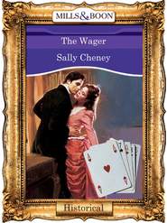 бесплатно читать книгу The Wager автора Sally Cheney