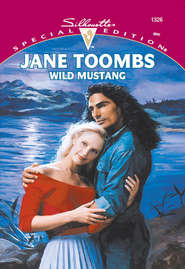 бесплатно читать книгу Wild Mustang автора Jane Toombs