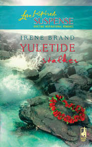 бесплатно читать книгу Yuletide Stalker автора Irene Brand