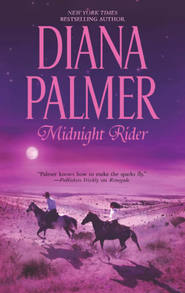бесплатно читать книгу Midnight Rider автора Diana Palmer