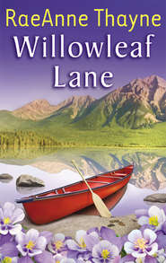 бесплатно читать книгу Willowleaf Lane автора RaeAnne Thayne