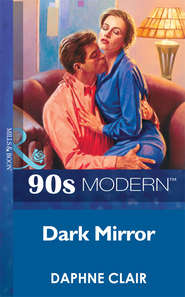 бесплатно читать книгу Dark Mirror автора Daphne Clair
