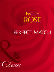 бесплатно читать книгу Perfect Match автора Emilie Rose