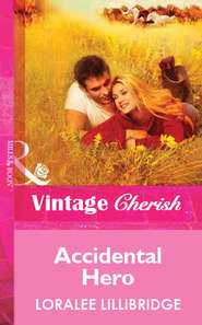 бесплатно читать книгу Accidental Hero автора Loralee Lillibridge