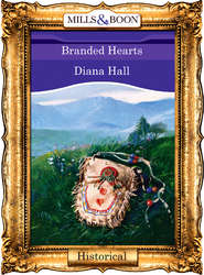 бесплатно читать книгу Branded Hearts автора Diana Hall