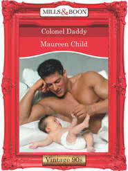 бесплатно читать книгу Colonel Daddy автора Maureen Child