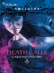 бесплатно читать книгу Death Calls автора Caridad Pineiro