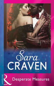 бесплатно читать книгу Desperate Measures автора Сара Крейвен