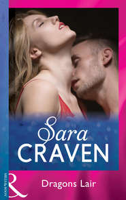 бесплатно читать книгу Dragons Lair автора Сара Крейвен