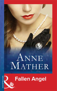 бесплатно читать книгу Fallen Angel автора Anne Mather
