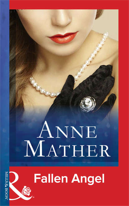 бесплатно читать книгу Fallen Angel автора Anne Mather