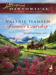 бесплатно читать книгу Frontier Courtship автора Valerie Hansen