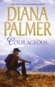 бесплатно читать книгу Courageous автора Diana Palmer