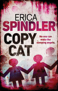 бесплатно читать книгу Copycat автора Erica Spindler
